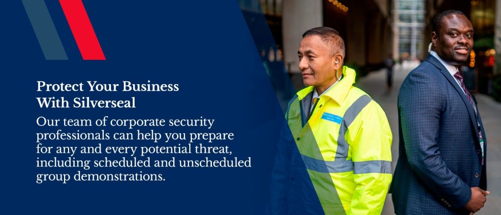 Protect your business from planned protests with Silverseal Security